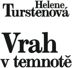 [Irena Huss 09] • Vrah v temnotě